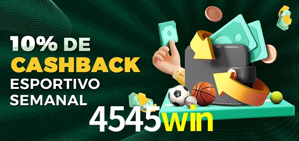 10% de bônus de cashback na 4545win